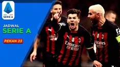 Berita Motion grafis jadwal lengkap Liga Italia 2022/2023. Memasuki pekan ke-23, AC Milan ingin lanjutkan tren positif saat bertandang ke markas AC Monza.