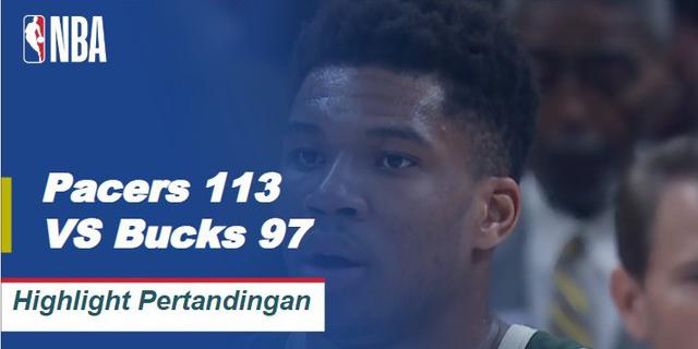 Cuplikan Hasil Pertandingan NBA : Pacers 113 VS Bucks 97