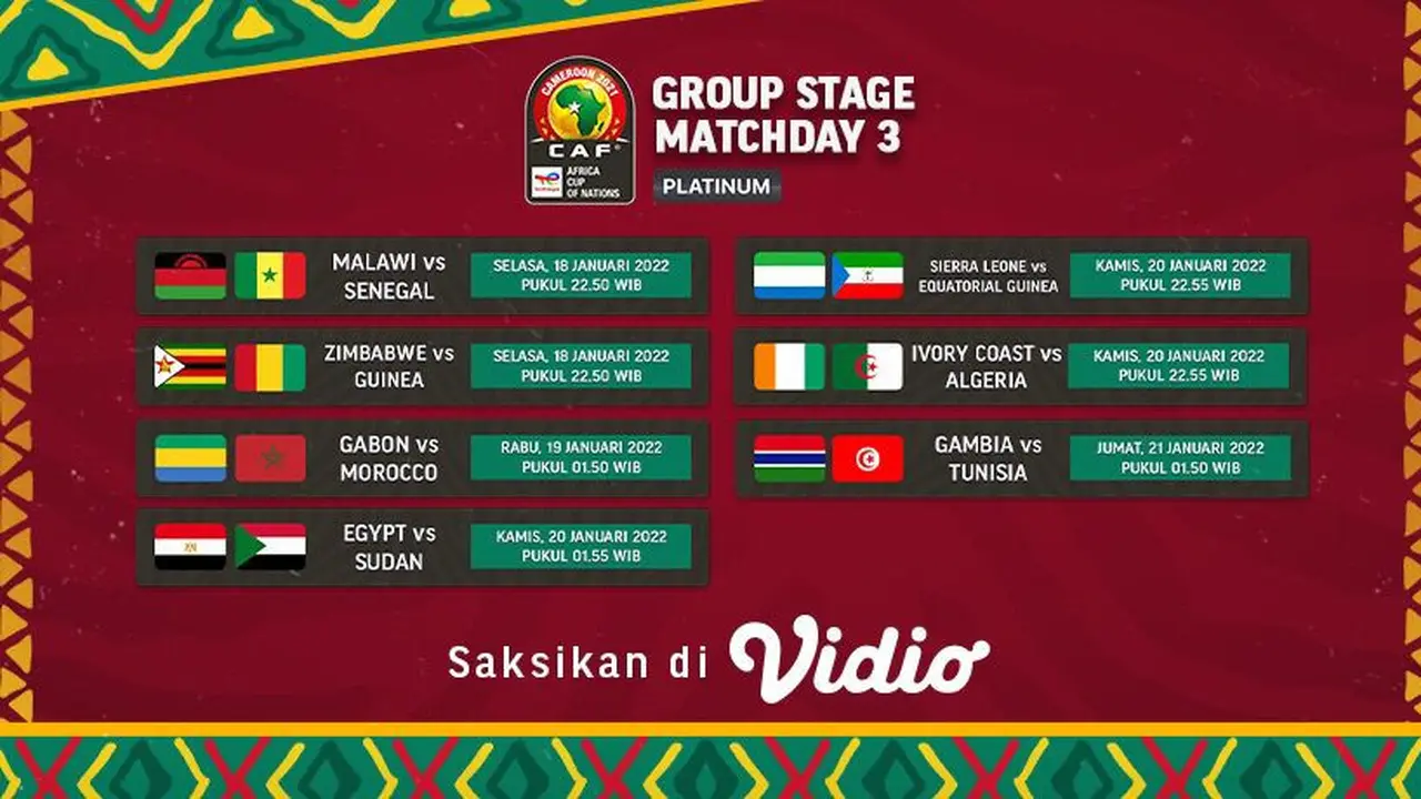 Jadwal Piala Afrika 2022 Matchday 3 Mulai 18 - 21 Januari 2022 di Vidio