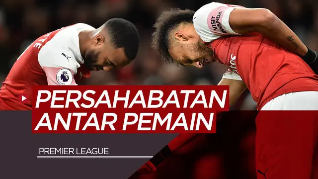 VIDEO: Alexandre Lacazette / Pierre-Emerick Aubameyang dan 3 Bromance di Premier League