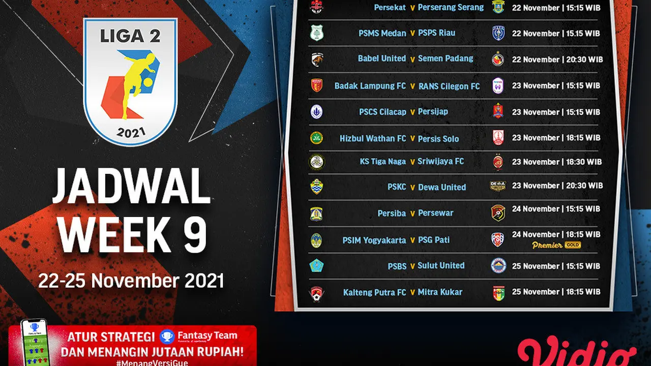 Jadwal Liga 2 2021/2022 Mulai 22-25 November 2021