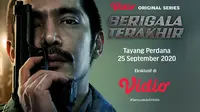 Vidio original series Serigala Terakhir tayang perdana 25 September 2020. (Sumber: Vidio)