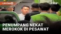 Penumpang Citilink yang Ngerokok di Pesawat Terancam Denda Rp2,5 M!