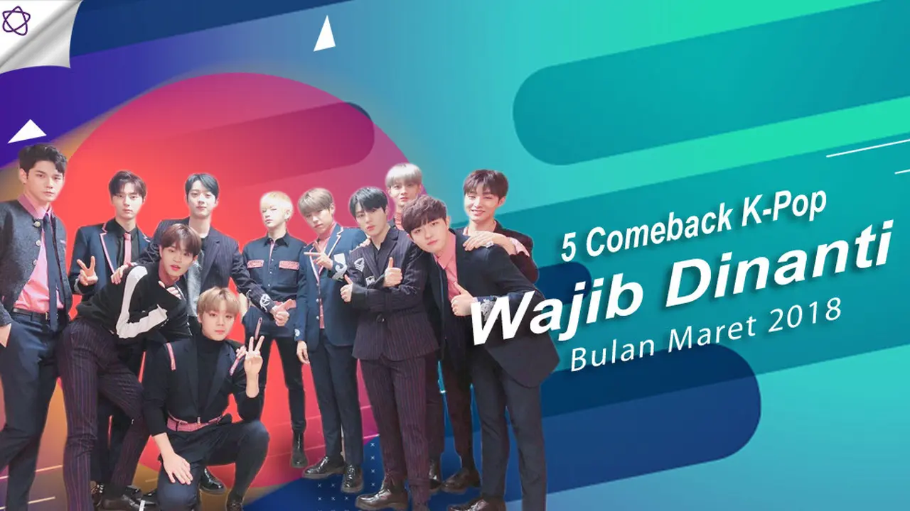 [Bintang] 5 Comeback K-Pop Wajib Dinanti Bulan Maret 2018