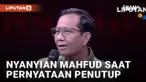 Mahfud MD Nyanyikan Lagu Ebiet G Ade Saat Sampaikan Pernyataan Penutup Debat Cawapres