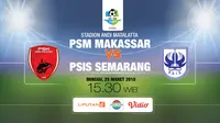 Prediksi PSM Makassar Vs PSIS Semarang (Liputan6.com/Abdillah)