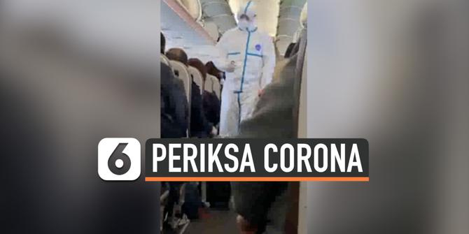 VIDEO: Cegah Corona, Petugas Periksa Penumpang dalam Pesawat