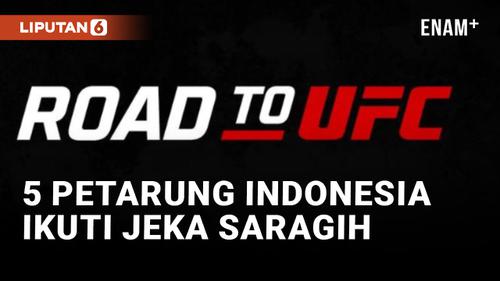 VIDEO: Bangga! 5 Petarung Indonesia Bakal Ikuti Road to UFC Selanjutnya!