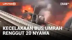 20 Orang Dikabarkan Tewas dalam Kecelakaan Bus Jemaah Umrah di Arab Saudi