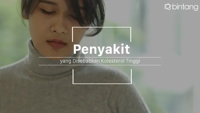 Penyakit ini disebabkan oleh kolesterol. (Foto: Daniel Kampua, Digital Imaging: M. Iqbal Nurfajri/Bintang.com)