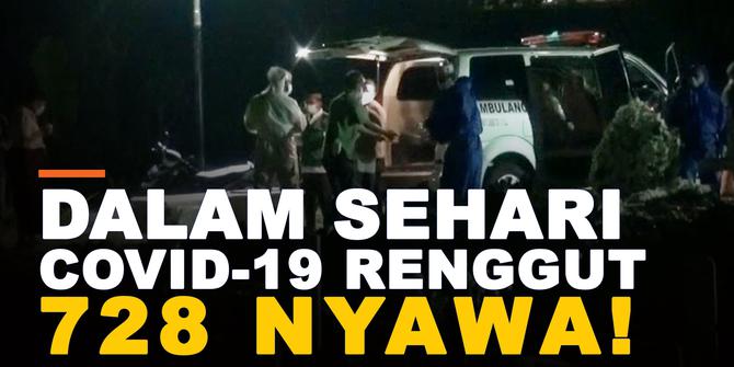 VIDEO: Rekor Kasus Kematian Akibat Covid-19 di Indonesia, Sehari Capai 728 Orang!