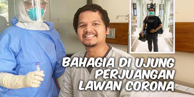 VIDEO: Bahagia di Ujung Perjuangan Lawan Corona