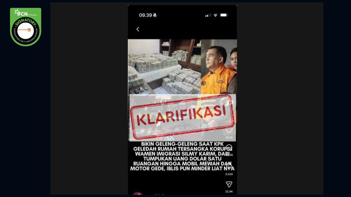 Foto Tumpukan Dolar yang Diklaim Hasil Penggeledahan KPK di Rumah Silmy Karim Ternyata Hoaks