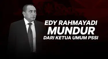 Edy Rahmayadi resmi mundur dari Ketua Umum PSSI.