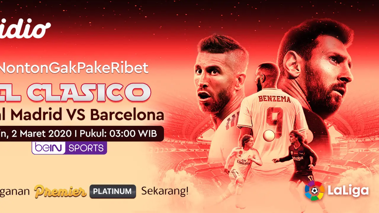 Saksikan Live Streaming El Clasico: Real Madrid VS Barcelona Hanya di Vidio. sumberfoto: Vidio