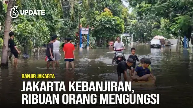 Jakarta Kebanjiran, Ribuan Orang Mengungsi