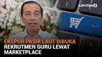 Mulai dari ekspor pasir laut yang kembali dibuka hingga rekrutmen guru lewat marketplace, berikut sejumlah berita menarik News Flash Liputan6.com.