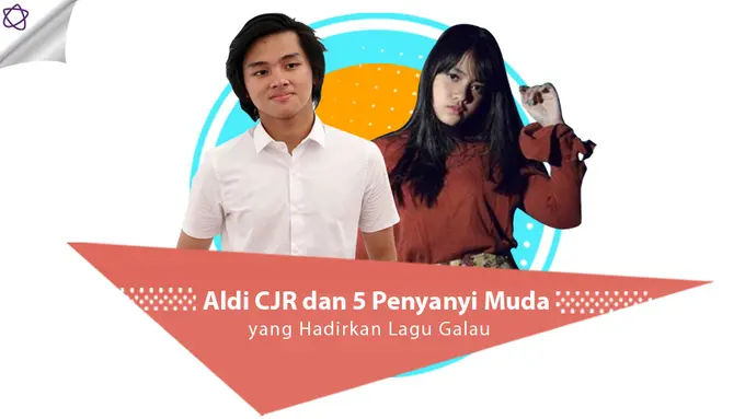 [Bintang] Aldi CJR dan 5 Penyanyi Muda yang Hadirkan Lagu Galau