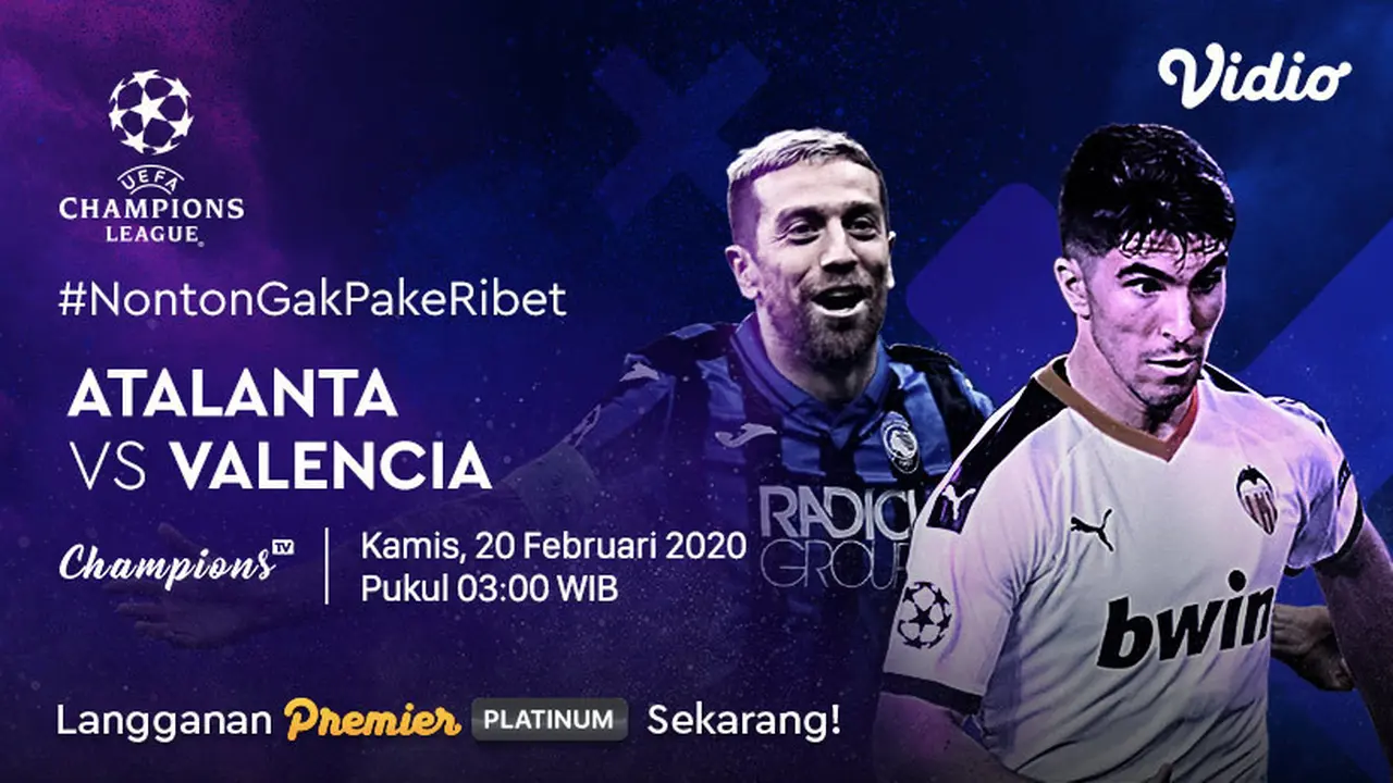 Liga Champions: Atlanta VS Valencia Dapat Disaksikan di Vidio! sumberfoto: Vidio