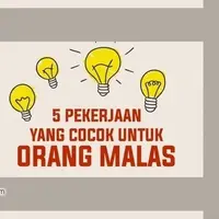 5 Pekerjaan yang Cocok untuk Orang Malas