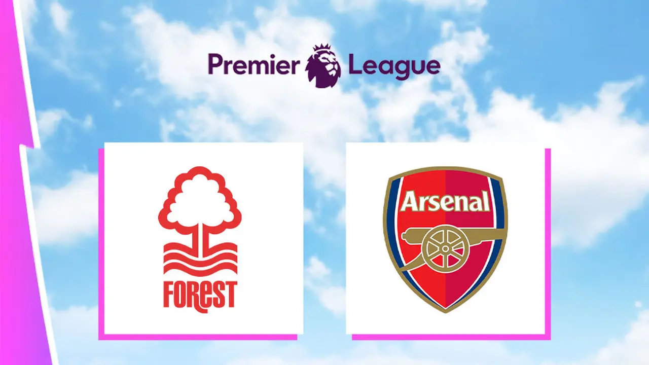 Liga Inggris - Nottingham Forest Vs Arsenal