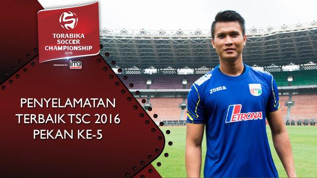 Video 3 aksi penyelamatan terbaik Torabika Soccer Championship 2016 pada pekan ke-5.