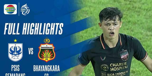 VIDEO: Highlights BRI Liga 1, Gol Alfeandra Dewangga Selamatkan PSIS Semarang dari Kekalahan Melawan Bhayangkara FC