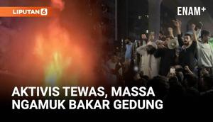 Massa pendukung aktivis Sharif Osman Hadi mengamuk dan menyerbu kantor dua media terbesar Bangladesh, Prothom Alo dan Daily Star, di Dhaka, Kamis malam.