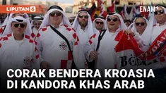 Heboh! Fans Kenakan Kandora Bercorak Bendera Kroasia Jelang Piala Dunia 2022