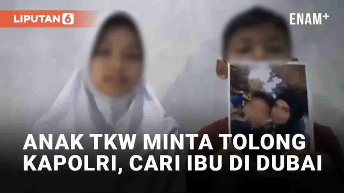 VIDEO Viral Dua Anak TKW Minta Tolong Ke Kapolri Cari Ibu Yang Disekap 