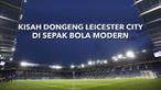 Leicester City mematahkan prediksi sebuah klub di Inggris perlu memiliki dana besar untuk menjadi yang terbaik pada musim ini. Berbekal 18 Juta Pounds, tim berjulukan The Foxes disulap oleh Claudio Ranieri sebagai tim yang bersaing menuju gelar Premi...