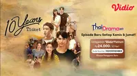 Nonton drama Thailand 10 Years Ticket dengan subtitle Bahasa Indonesia dan Bahasa Inggris di aplikasi Vidio.