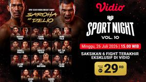 Jadwal HW Sports Night Vol. 10: Duel International Warnai Akhir Pekan di Vidio