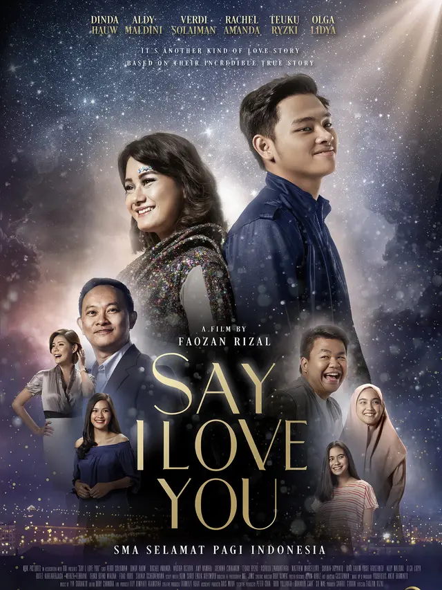 Film Say I Love You Mengangkat Inspirasi dan Romantisme
