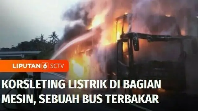 VIDEO: Bus Terbakar di Jalan Tol Solo-Semarang, Diduga Korsleting Listrik di Bagian Mesin