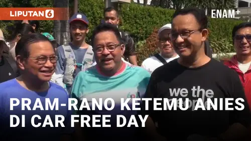 VIDEO: Pramono-Rano Bertemu Anies di CFD Jakarta