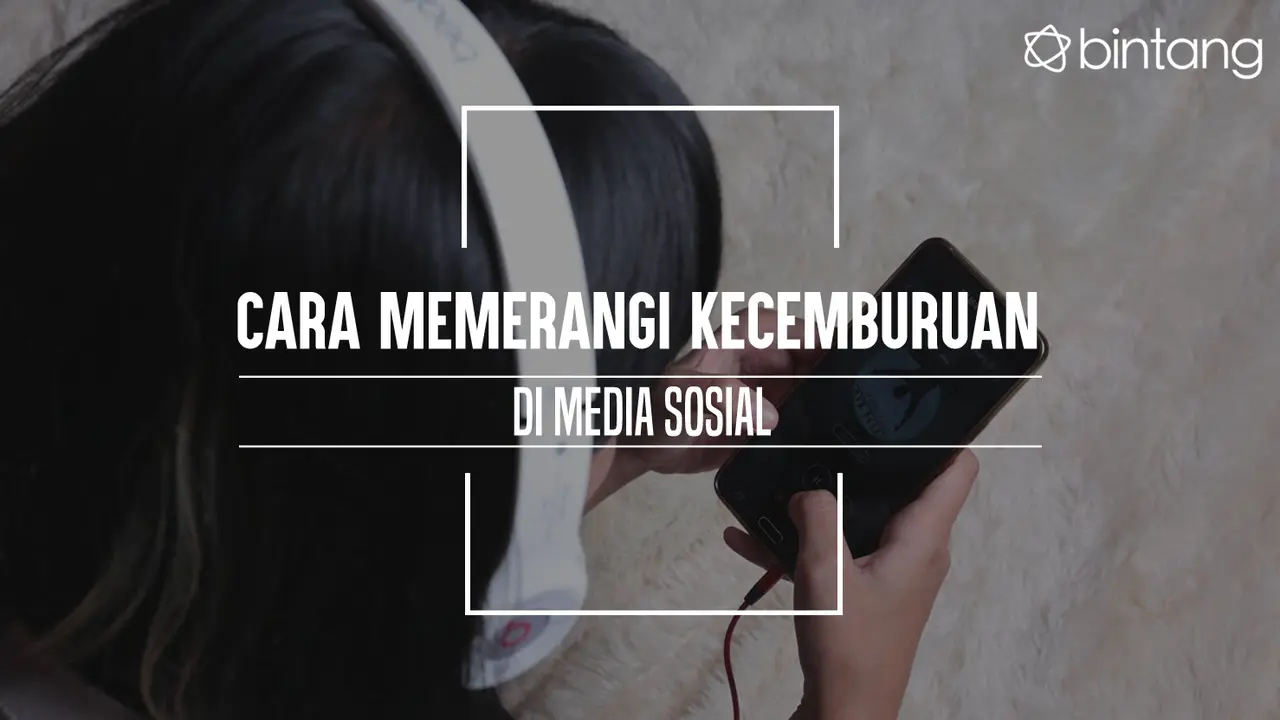 Cara perangi kecemburuan di media sosial. (Foto: Deki Prayoga, Digital Imaging: Nurman Abdul Hakim/Bintang.com)