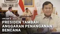 Presiden Tambah Anggaran Penanganan Bencana