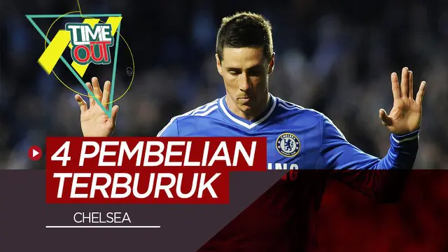 Berita Video Fernando Torres dan 3 Pembelian Terburuk Chelsea Sepanjang Masa