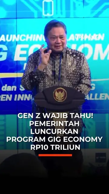 Gen Z Wajib Tahu! Pemerintah luncurkan Program Gig Economy Rp10 Triliun
