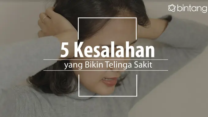 jangan lakukan ini kalau nggak mau telingamu kesakitan. (Foto: Daniel Kampua, Digital Imaging: Nurman Abdul Hakim/Bintang.com)