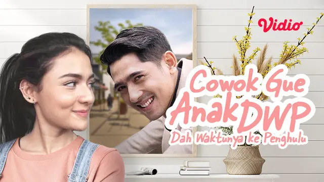 Cowok Gue Anak DWP (Dah Waktunya ke Penghulu)
