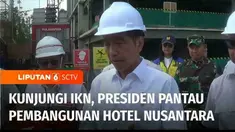 Presiden Joko Widodo terus memantau progres pembangunan Ibu Kota Nusantara, IKN. Kembali mengunjungi IKN, Presiden mengecek pembangunan Hotel Nusantara.