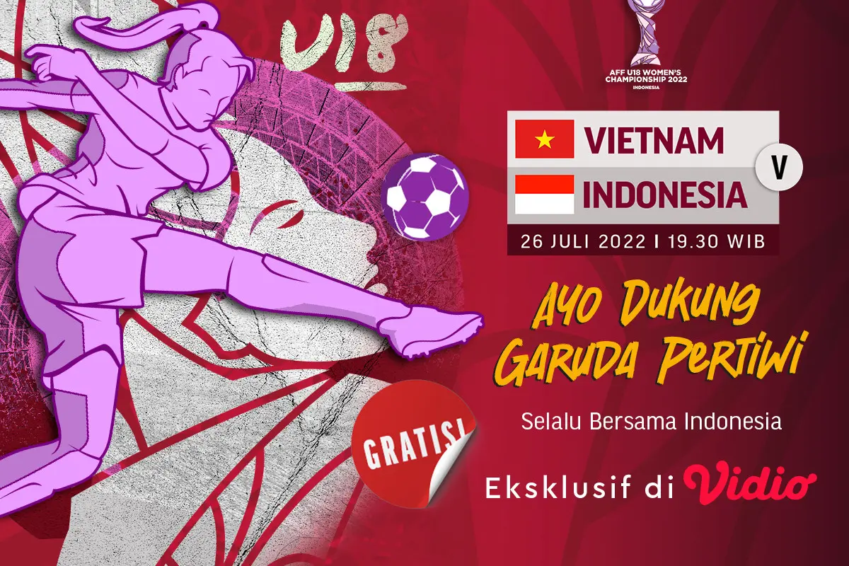 Tonton Malam Ini, Live Streaming Piala AFF U-18 Wanita Timnas Indonesia Vs Vietnam 27 Juli 2022 di Vidio