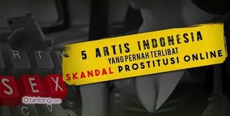 5 Artis Indonesia yang Pernah Terlibat Skandal Prostitusi Online