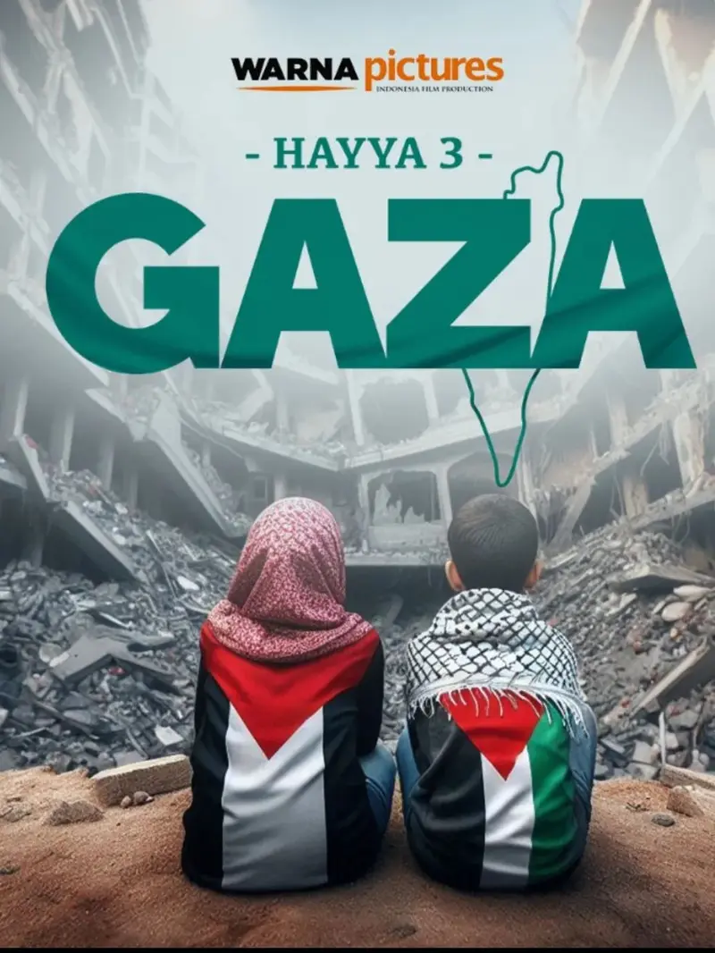 Poster film Gaza: Hayya 3. (Warna Pictures via Instagram/ @cutsyifaa)