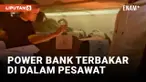 Ngeri! Power Bank Terbakar di Kabin Pesawat Scoot Airlines