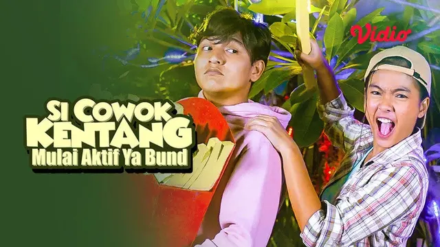 FTV Si Cowok Kentang Mulai AKtif Ya Bund