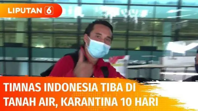 Usai berlaga di Piala AFF 2020, rombongan Timnas Indonesia tiba di Tanah Air pada Minggu (02/01) sore, dan akan menjalani karantina selama 10 hari.
