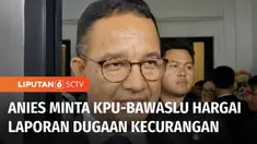 Calon Presiden nomor urut 1, Anies Baswedan mengaku sedang mengumpulkan sejumlah bukti dugaan kecurangan pemilu. Anies juga meminta KPU dan Bawaslu menghormati setiap dugaan kecurangan yang dilaporkan.